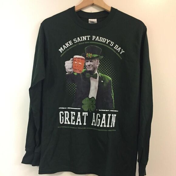 Make Saint Paddy's Day Great Again T-shirt size Small - Picture 1 of 1